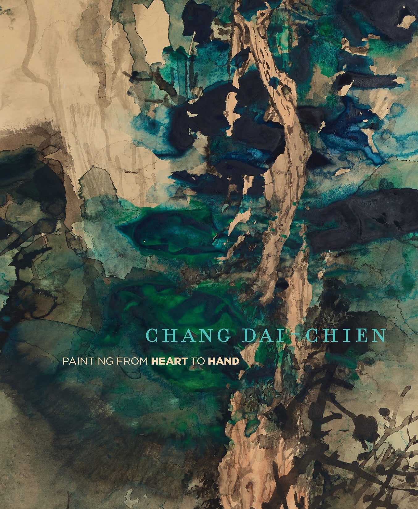 Chang Dai Chien: Painting From Heart to Hand