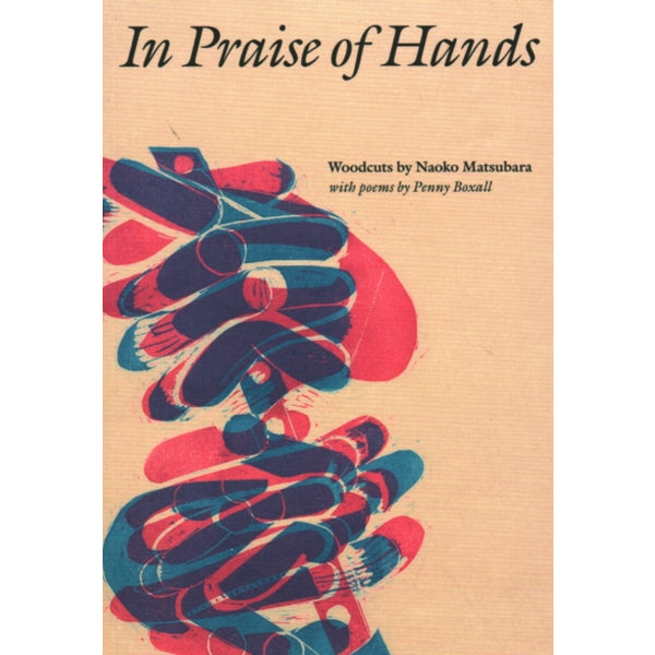 In Praise of Hands