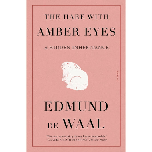 Hare With The Amber Eyes: A Hidden Inheritance