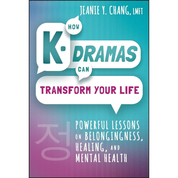 K-Dramas Can Transform Your Life