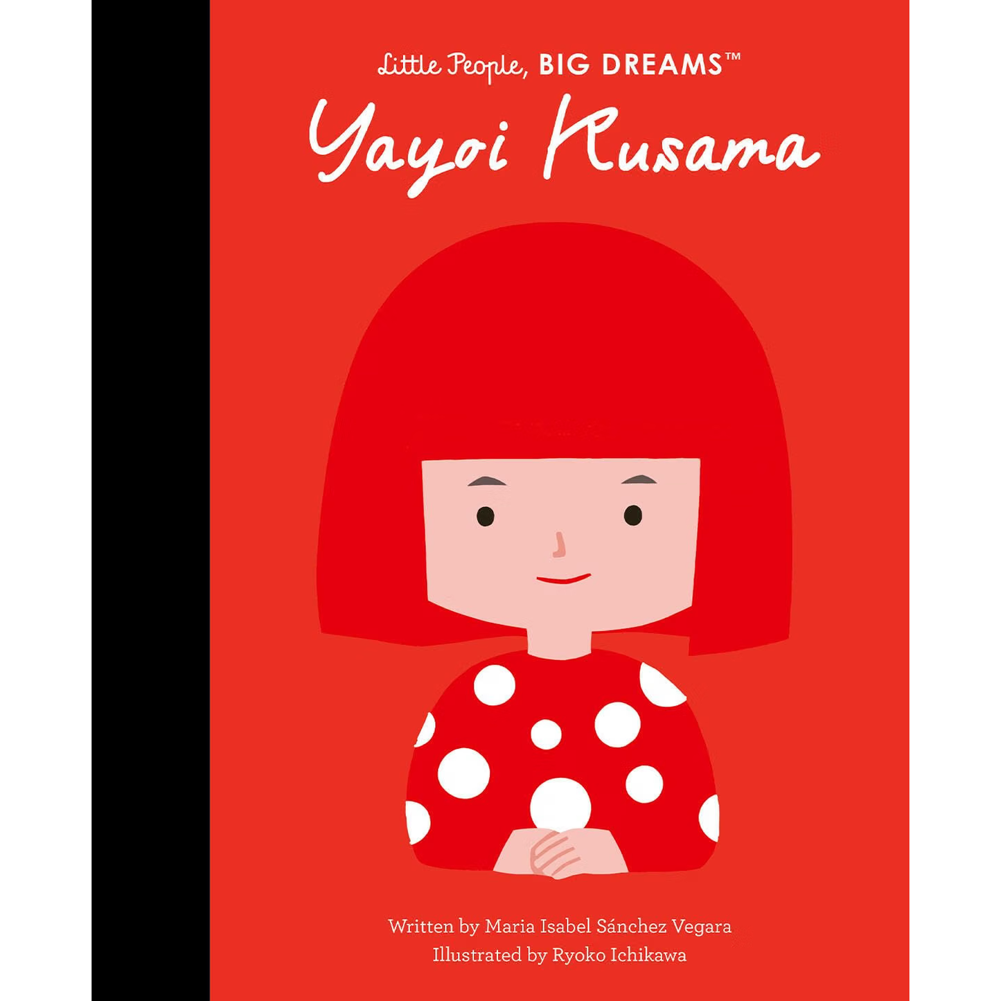 Yayoi Kusama (Little People, Big Dreams)