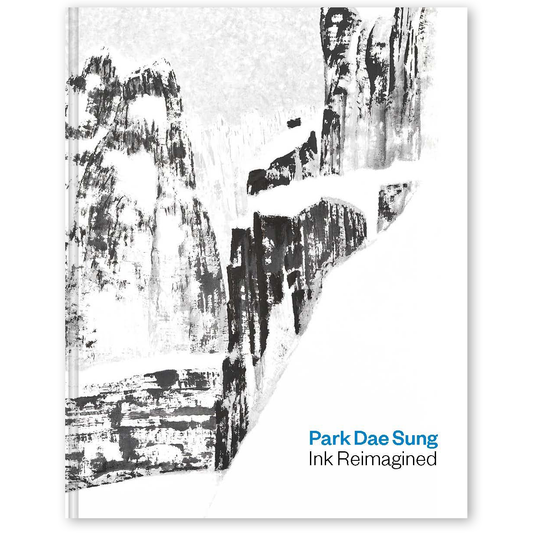 Park Dae Sung: Ink Reimagined