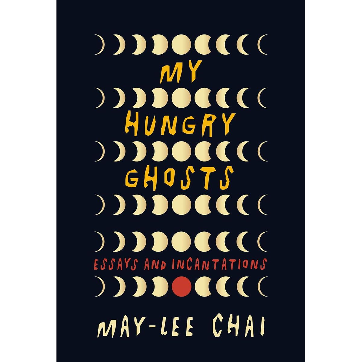 My Hungry Ghosts