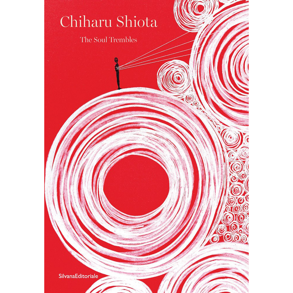 Chiharu Shiota: The Soul Trembles