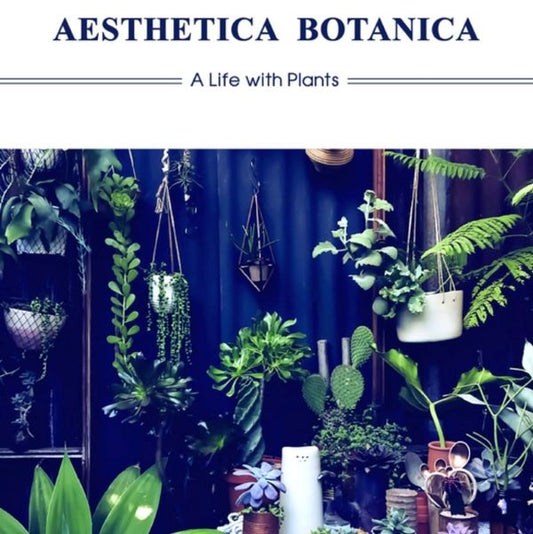 Aesthetica Botanica: A Life With Plants